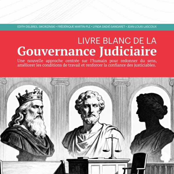Couverture - Livre blanc de la gouvernance du système judiciaire copie Couverture - Livre blanc de la gouvernance du système judiciaire copie